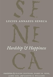 Hardship and Happiness (Seneca)