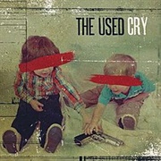 The Used – 'Cry'