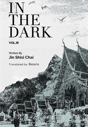 In the Dark: Volume 3 (Jin Shisi Chai)
