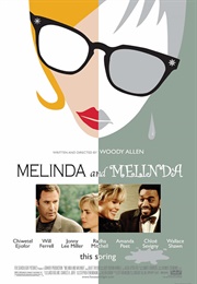 Melinda and Melinda (2004)