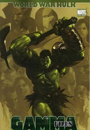 World War Hulk: Gamma Files (Various)