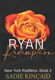 Ryan Redemption (Sadie Kincaid)