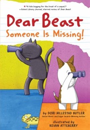 Dear Beast: Someone Is Missing! (Dori Hillestad Butler)