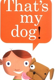 That's My Dog! (Rick Walton)