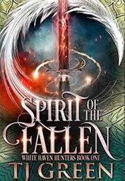 Spirit of the Fallen (TJ Green)