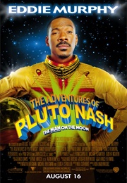 The Adventures of Pluto Nash (2002)