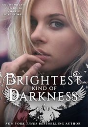 Brightest Kind of Darkness (Michelle, P.T.)