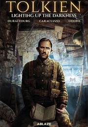Tolkien: Lighting Up the Darkness (Willy Duraffourg)