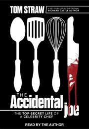 The Accidental Joe (Tom Straw)