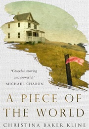 A Piece of the World: A Novel (Kline, Christina Baker)