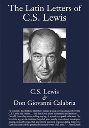 The Latin Letters of C.S. Lewis (C.S.Lewis)