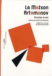 La Maison Artamonov (Maxime Gorki)