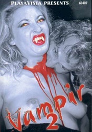 Vampira 2: Abiertas Hasta El Amanecer (1999)