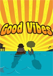 Good Vibes (2011)