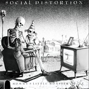 Mommy's Little Monster - Social Distortion