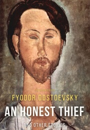 An Honest Thief (Fyodor Dostoyevsky)