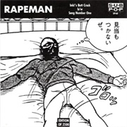 Rapeman- Inki's Butt Crack B/W Song Number One