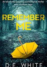 Remember Me (D.E. White)