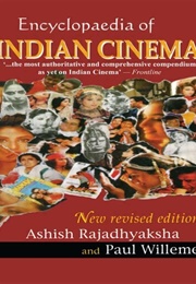Encyclopedia of Indian Cinema (Ashish Rajadhyaksha and Paul Willemen)