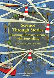 Science Through Stories (Jules Pottle)