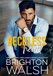 Reckless Heart (Brighton Walsh)