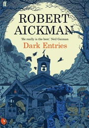 Dark Entries (Robert Aickman)