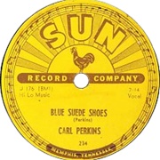 Blue Suede Shoes (1955) - Carl Perkins