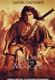 The Last of the Mohicans (1992)