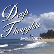 Deep Thoughts by Jack Handey