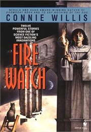 Fire Watch (Connie Willis)