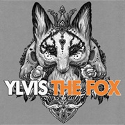 The Fox (What Does the Fox Say) - Ylvis