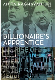 The Billionaire's Apprentice (Anita Raghavan)