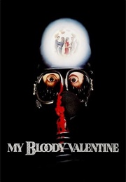VALENTINE&#39;s DAY: &quot;My Bloody Valentine&quot; (1981)