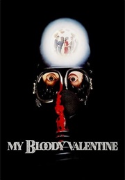 VALENTINE's DAY: "My Bloody Valentine" (1981)