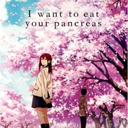 I Want to Eat Your Pancreas