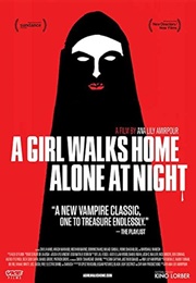 A Girl Walks Home Alone at Night (2014)