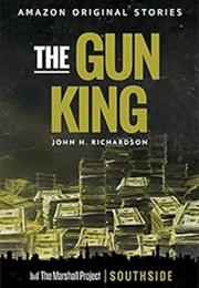 The Gun King (John H. Richardson)