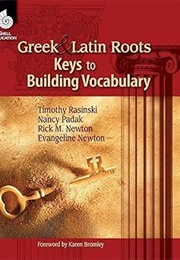 Greek & Latin Roots (Timothy Rasinski)