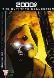 Strontium Dog: The Life and Death of Johnny Alpha (Various)