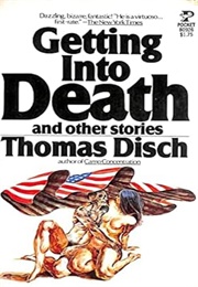 Getting Into Death (Thomas M. Disch)