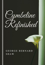 Cymbeline Refinished (George Bernard Shaw)