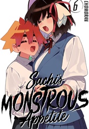 Sachi's Monstrous Appetite 6 (Chomoran)