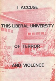 I Accuse This Liberal University of Terror and Violence (Fredy Perlman)