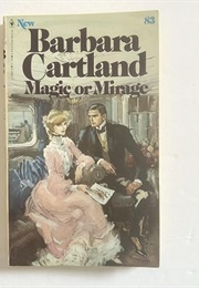 Magic or Mirage? (Barbara Cartland)