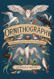Ornithography (Jessica Roux)