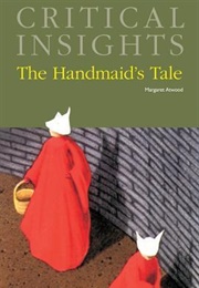 Critical Insights: The Handmaid's Tale (J Brooks Bouson)