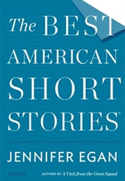 The Best American Short Stories 2014 (Jennifer Egan)