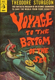 Voyage to the Bottom of the Sea (Theodore Sturgeon)