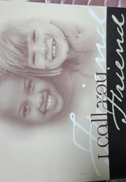 I Call You Friend (Pamela A. Toussaint and Jo Kadlecek)