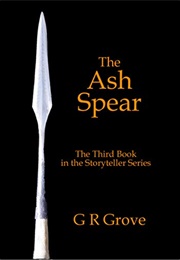The Ash Spear (G. R. Grove)